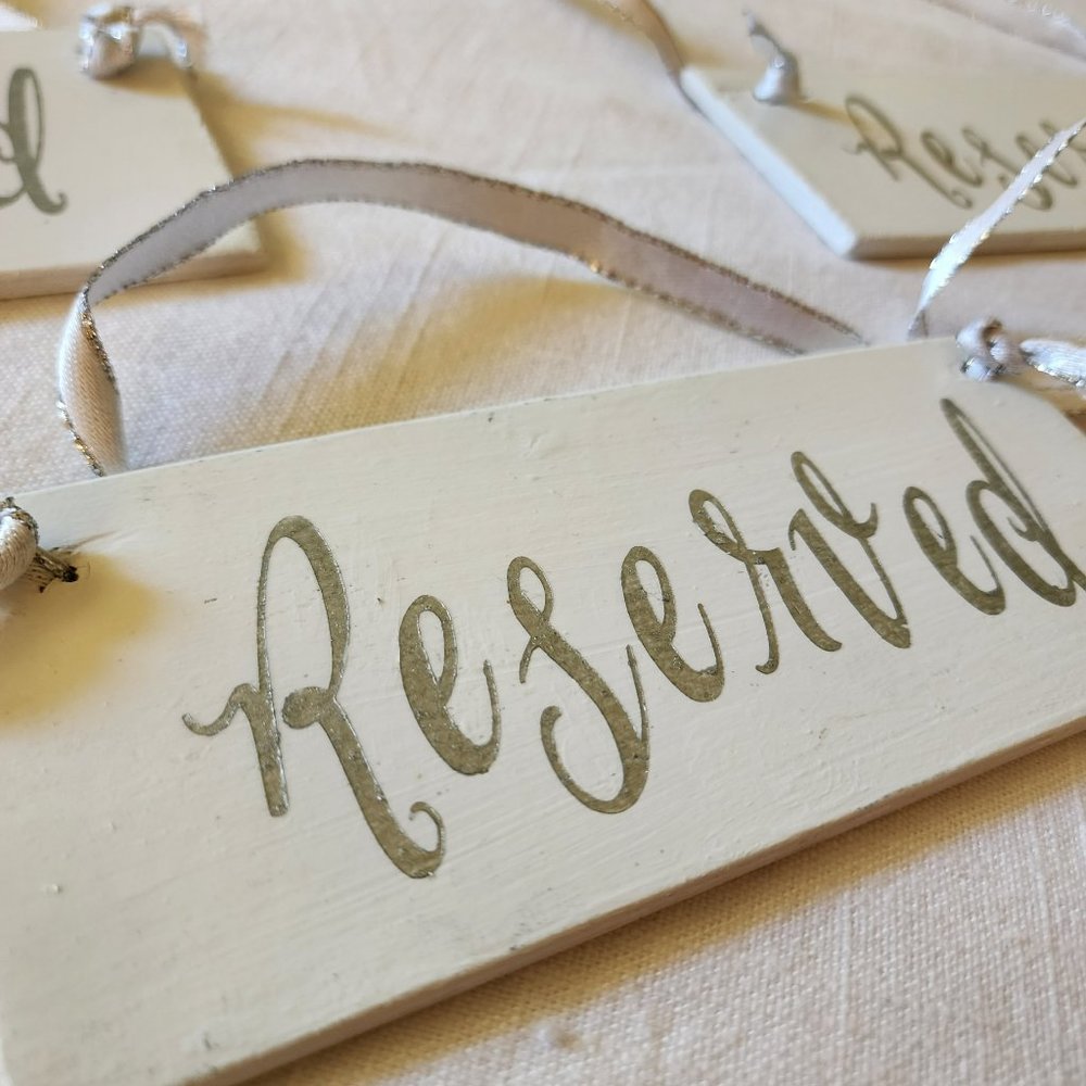 Wedding Reserved Signs - Picture 3 of 4